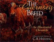 Cover of: A Chronicle of the Guernsey Breed