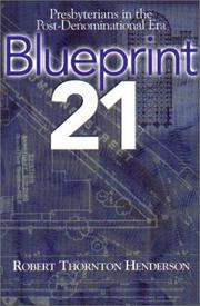Cover of: Blueprint 21: Presbyterians in the Post-Denominational Era