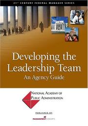 Cover of: Developing the Leadership Team: An Agency Guide