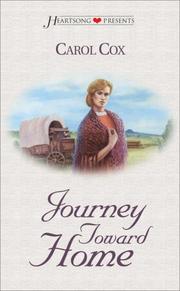 Cover of: Journey Toward Home (Heartsong Presents #264) by Carol Cox, Carol Cox