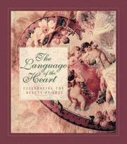 Cover of: The Language of the Heart--Celebrating the Beauty of Love
