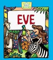 Cover of: Eve (Little Bible Books) | Paul Kent