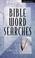 Cover of: Bible Word Searches (Value Book)
