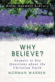 Cover of: Why Believe?: Answers to Key Questions about the Christian Faith (Bible Answer Library)
