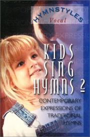 Cover of: Hymnstyles Kids Sing 2 Cass (Hymnstylespvocal)