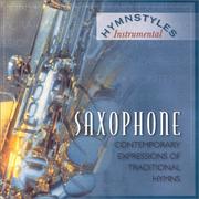 Cover of: Hymnstyles Saxophone (Hymnstylesãinstrumental)