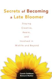 Cover of: Secrets of Becoming a Late Bloomer: Staying Creative, Aware, and Involved in Midlife and Beyond