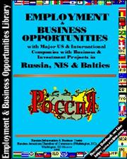 Cover of: Employment & Business Opportunities with 1000 Major US and International Corporations with Business and Investment Projects in Russia, NIS and Emerging Markets. by Dr. Igor S. Oleynik