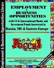 Cover of: Employment & Business Opportunities with International Investment Funds and Banks Interested  in Russia, NIS and Emerging Markets. by Dr. Igor S. Oleynik