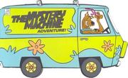 Cover of: Scooby Doo's the Mystery Machine Adventure (Scooby-Doo)