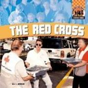 Cover of: The Red Cross (Everyday Heroes (Edina, Minn.).) by 