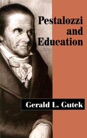 Cover of: Pestalozzi and Education by Gerald L. Gutek