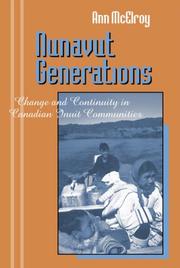 Cover of: Nunavut Generations: Change & Continuity in Canadian Inuit Communities