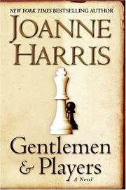 Cover of: Gentlemen and players by Joanne Harris