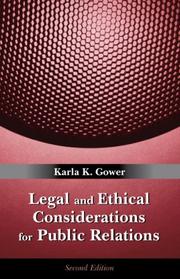 Cover of: Legal and Ethical Considerations for Public Relations