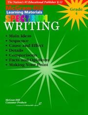 Cover of: Spectrum Writing: Grade 4 (McGraw-Hill Learning Materials Spectrum)