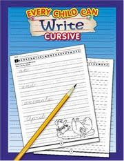 Cover of: Every Child Can Write Cursive by School Specialty Publishing, Vincent Douglas