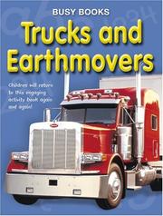 Cover of: Busy Books: Trucks & Earthmovers (Busy Books)