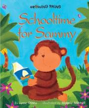 Cover of: Schooltime for Sammy (Growing Pains) by Lynne Gibbs