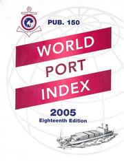 Cover of: 2005 World Port Index, Eighteenth Edition (PUB 150)