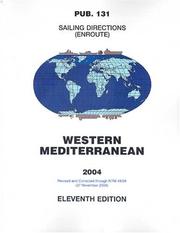 Cover of: Pub131, 2004 Sailing Directions (Enroute) - Western Mediterranean (11th Edition)