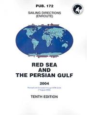 Cover of: PUB172 Sailing Directions: Enroute, 2004 Red Sea and the Persian Gulf (10th Edition)