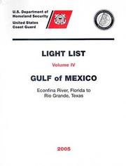 Cover of: 2005 Light List, Vol. 4: Gulf of Mexico (Ecofina, Florida to Rio Grande, Texas)