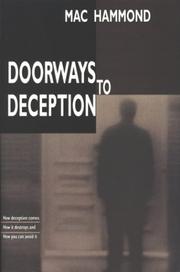 Cover of: Doorways To Deception: How Deception Comes, How It Destroys And How You Can Avoid It