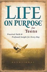 Cover of: Life on Purpose for Teens: Real Faith for Every Day