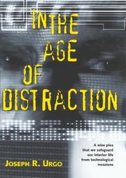 Cover of: In the Age of Distraction by Joseph R. Urgo