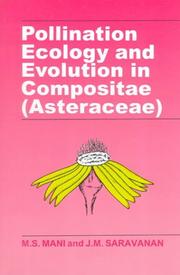 Pollination Ecology and Evolution in Compositae (Asteraceae) by M. S. Mani