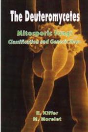 Deuteromycetes Mitosporic Fungi by E. Kiffer, Michel Morelet