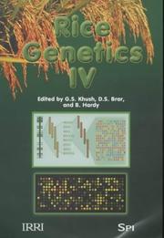 Rice genetics IV by International Rice Genetics Symposium (4th 2000 Los Baños, Philippines)