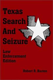 Cover of: Texas Search and Seizure-Law Enforcement Edition