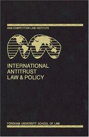 Cover of: International Antitrust Law & Policy: Fordham Competition Law 2006