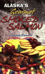 Cover of: Alaska's Gourmet Smoked Salmon, Secrets Revealed