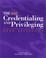 Cover of: Credentialing And Privleging Desk Reference 2002