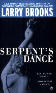 Cover of: Serpent's dance by Larry Brooks