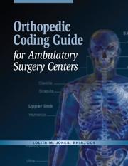 Cover of: Orthopedic Coding Guides for ASCS | Lolita Jones