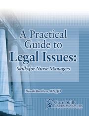 Cover of: A Practical Guide to Legal Issues for Nurse Managers