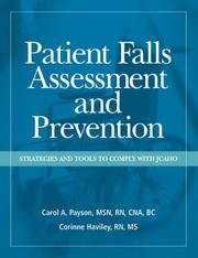 Cover of: Patient Falls Assessment And Prevention: Strategies And Tools to Comply With JCAHO