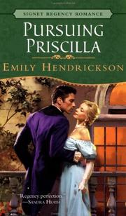 Cover of: Pursuing Priscilla by Emily Hendrickson