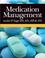 Cover of: Medication Management Under F-tags 329, 425, 428 & 431