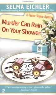 Cover of: Murder can rain on your shower: a Desiree Shapiro mystery