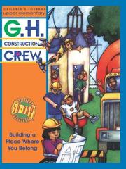 Cover of: G.H. Construction Crew by Charlene Hiebert