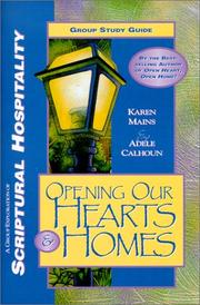 Cover of: Opening Our Hearts & Homes | Karen Burton Mains