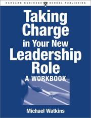 Cover of: Taking Charge in Your New Leadership Role by Michael Watkins