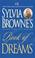 Cover of: Sylvia Browne's Book of Dreams