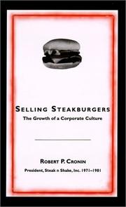 Cover of: Selling Steakburgers: The Growth of a Corporate Culture