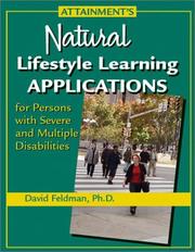 Attainment's natural lifestyle learning applications for students with severe and multiple disabilities by Daṿid Feldman, David Feldman